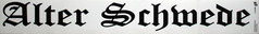 Aufkleber mit schwarzem Schriftzug "Alter Schwede" in gotischer Schrift auf wei�em Hintergrund.
