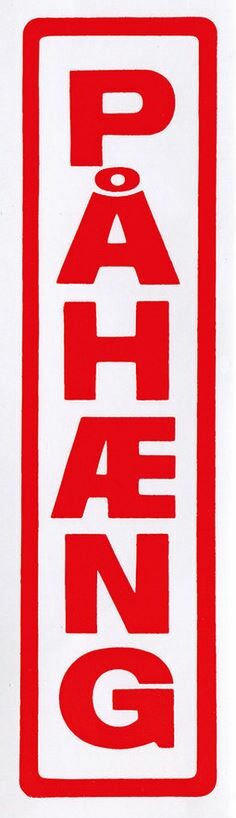 Wei�es Schild mit rotem Rand und dem vertikalen Schriftzug P�H�NG in roten Gro�buchstaben.