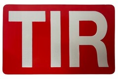 Rotes TIR-Schild aus Aluminium mit wei�en, erhabenen Buchstaben im 3D-Pr�gedruck.