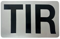 Wei�es TIR-Schild aus Aluminium mit schwarzen, 3D-gepr�gten Buchstaben.